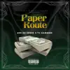 Paper Route (feat. TC Gambino) - Single album lyrics, reviews, download