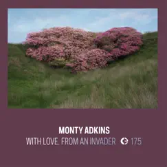 With Love. From an Invader. by Monty Adkins album reviews, ratings, credits