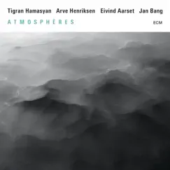 Atmosphères by Tigran Hamasyan, Arve Henriksen, Eivind Aarset & Jan Bang album reviews, ratings, credits