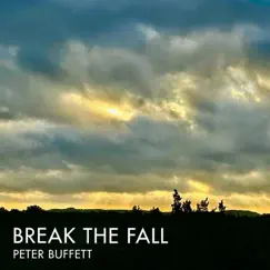 Break the Fall - Single by Peter Buffett album reviews, ratings, credits