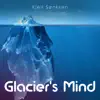 Glacier's Mind - Single album lyrics, reviews, download