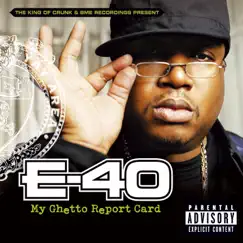 My Ghetto Report Card by E-40 album reviews, ratings, credits