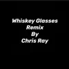 Whiskey Glasses - Single album lyrics, reviews, download