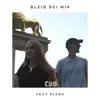 Bleib bei mir (feat. Kiara) - Single album lyrics, reviews, download