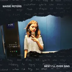 Best I'll Ever Sing - Single by Maisie Peters album reviews, ratings, credits