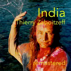 India (2021 Remastered Version) by Thierry Zaboitzeff album reviews, ratings, credits