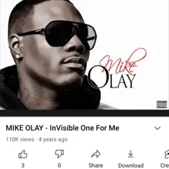 Invisible One For Me - Single by MIKE OLAY album reviews, ratings, credits