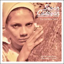 The Girl Who Cried (Bonus Edition with Chemistry of Love) by Susan Cadogan album reviews, ratings, credits