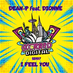 I Feel You - Single by Dean P & Dionne album reviews, ratings, credits