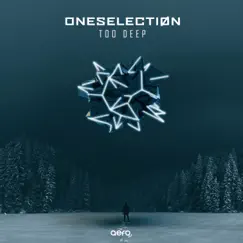 Too Deep - Single by OneSelectiøn album reviews, ratings, credits
