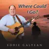 Where Could I Go? - Single album lyrics, reviews, download