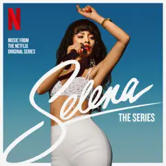 Selena: The Series Soundtrack by Selena album reviews, ratings, credits