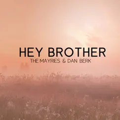 Hey Brother Song Lyrics