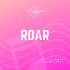 Roar - Lower Key (Originally Performed by Katy Perry) [Piano Karaoke Version] Song Lyrics
