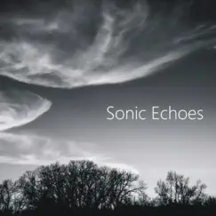 It Goes Without Saying - Single by Sonic Echoes album reviews, ratings, credits