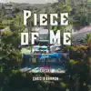 Piece of Me (feat. Chris O'Bannon) - Single album lyrics, reviews, download