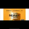 Money (feat. King Leo & T3Z) - Single album lyrics, reviews, download