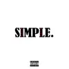 Simple (feat. Rico Nasty) - Single album lyrics, reviews, download