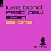 As One (feat. Paul Aiden) song lyrics