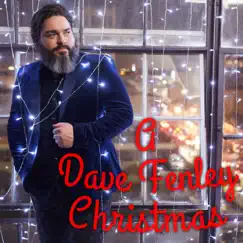 A Dave Fenley Christmas - EP by Dave Fenley album reviews, ratings, credits