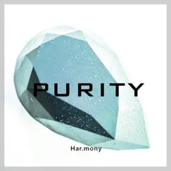 Purity - Single by Har.Mony album reviews, ratings, credits