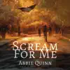 Scream For Me - Single album lyrics, reviews, download