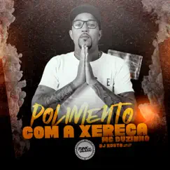 Polimento Com a Xereca Song Lyrics