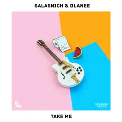 Take Me - Single by Salasnich & Blanee album reviews, ratings, credits