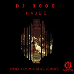 Hajde - EP by DJ 3000 album reviews, ratings, credits
