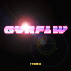 Overflow - EP by The Neverending Mixtape album reviews, ratings, credits