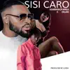 Sisi Caro - Single album lyrics, reviews, download
