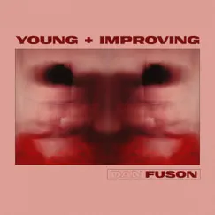Young + Improving - EP by Dan Fuson album reviews, ratings, credits