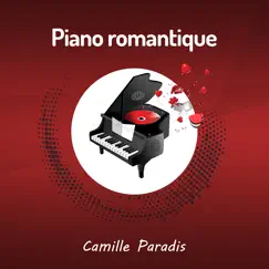 Piano romantique by Camille Paradis album reviews, ratings, credits