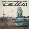 The Islands (feat. Nems) - Single album lyrics, reviews, download