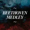 Beethoven Medley: Piano Sonata, Op. 13, No. 8: I. Grave - Allegro di molto e con brio / “Für Elise”, WoO 59 / Symphony No. 5, Op. 67: I. Allegro con brio / Symphony No. 7, Op. 92: II. Allegretto / Symphony No. 9, Op. 125: IV. Presto - Allegro assai - Single album lyrics, reviews, download