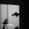 Gang Warfare - Single album lyrics, reviews, download
