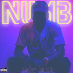 Numb - Single by Tony Duxx album reviews, ratings, credits