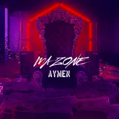 Ma Zone - Single by Aymen album reviews, ratings, credits