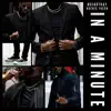 In a Minute (feat. Rockie Fresh) - Single album lyrics, reviews, download