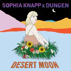 Desert Moon - Single by Sophia Knapp & Dungen album reviews, ratings, credits