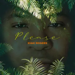 Please - Single by Kiah Rogers album reviews, ratings, credits
