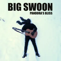 Big Swoon by Pandora's Bliss album reviews, ratings, credits