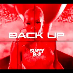 Back Up - Single by Slappy Boy album reviews, ratings, credits