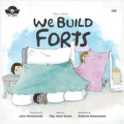 We Build Forts - Single by Yes Have Some album reviews, ratings, credits