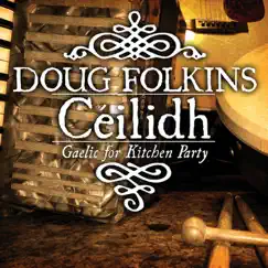 Ceilidh by Doug Folkins album reviews, ratings, credits