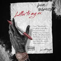 Letter To My Ex - Single by 1k.brazy album reviews, ratings, credits