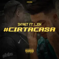 CirtaCasa (feat. Ljok) - Single by Skynet album reviews, ratings, credits