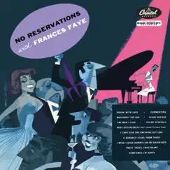 No Reservations (Expanded Edition) by Frances Faye album reviews, ratings, credits