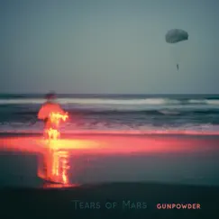 Gunpowder by Tears of Mars album reviews, ratings, credits