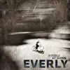 Everly - Single album lyrics, reviews, download